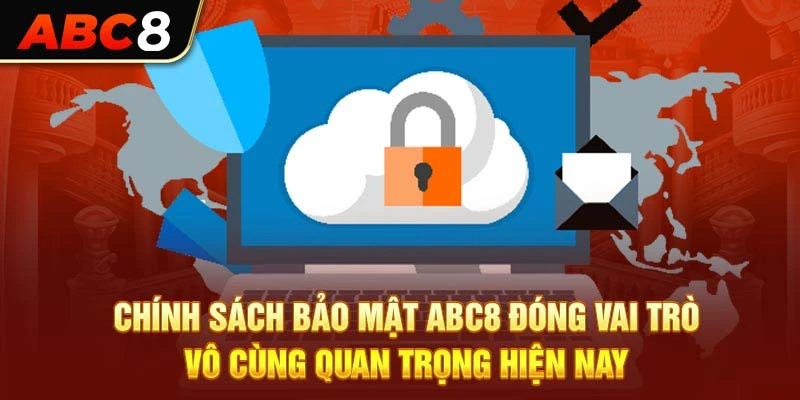 Mục đích xây dựng chính sách bảo mật ABC8